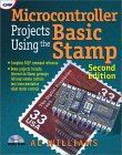 Microcontroller Projects Using the Basic Stamp